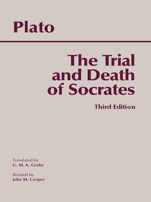 Title details for The Trial and Death of Socrates by Plato - Available